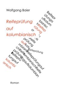 Produktbild: Reifepr&uuml;fung auf kolumbianisch