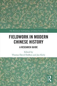 Produktbild: Fieldwork in Modern Chinese History