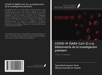 Produktbild: COVID-19 (SARS-CoV-2) y la bibliometr&iacute;a de la investigaci&oacute;n pakistan&iacute;