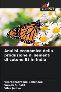 Produktbild: Analisi economica della produzione di sementi di cotone Bt in India