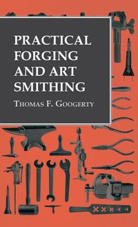 Produktbild: Practical Forging and Art Smithing