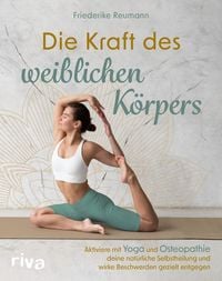 Produktbild: Die Kraft des weiblichen K&ouml;rpers