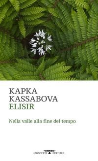 Produktbild: Elisir. Nella valle alla fine del tempo