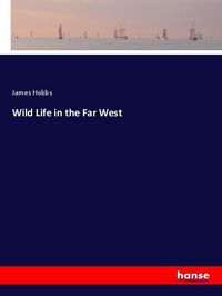 Produktbild: Wild Life in the Far West