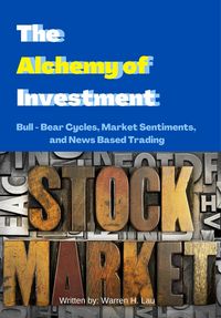 Produktbild: The Alchemy of Investment (Winning Strategies of Professional Investment)