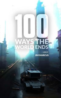 Produktbild: 100 Ways the World Ends