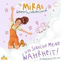Produktbild: Kindermeditation: Ich spreche meine Wahrheit! MiRAs Wolkenwunderland