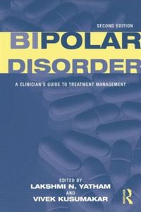 Bild vom Artikel Bipolar Disorder: A Clinician's Guide to Treatment Management vom Autor Lakshmi N. Kusumakar, Vivek Yatham