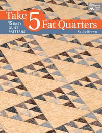 Produktbild: Brown, K: Take 5 Fat Quarters