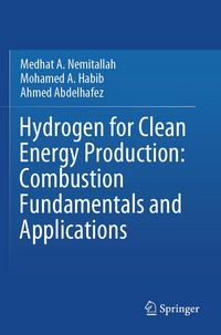 Produktbild: Hydrogen for Clean Energy Production: Combustion Fundamentals and Applications