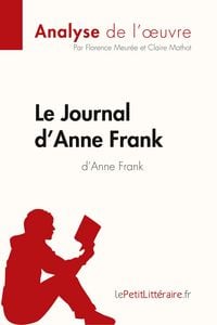 Produktbild: Le Journal d'Anne Frank d'Anne Frank (Analyse de l'&iquest;uvre)