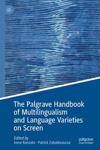 Produktbild: The Palgrave Handbook of Multilingualism and Language Varieties on Screen