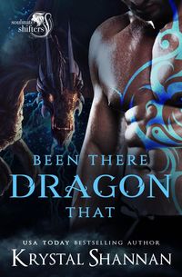 Produktbild: Been There Dragon That (Soulmate Shifters in Mystery, Alaska, #8)