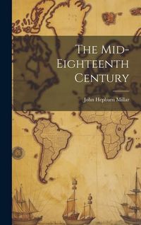 Produktbild: The Mid-Eighteenth Century