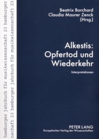 Produktbild: Alkestis: Opfertod und Wiederkehr