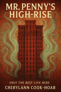 Produktbild: Mr. Penny's High Rise Only the Best Live Here
