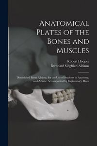Produktbild: Anatomical Plates of the Bones and Muscles