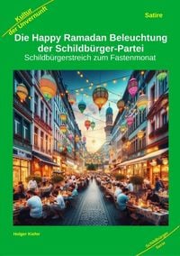 Produktbild: Die Happy Ramadan Beleuchtung der Schildb&uuml;rger-Partei