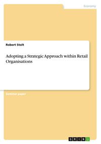 Produktbild: Adopting a Strategic Approach within Retail Organisations