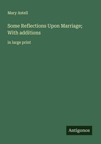 Produktbild: Some Reflections Upon Marriage; With additions