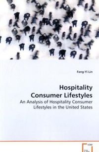 Produktbild: Lin Fang-Yi: Hospitality Consumer Lifestyles