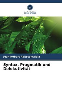 Produktbild: Syntax, Pragmatik und Delokutivit&auml;t