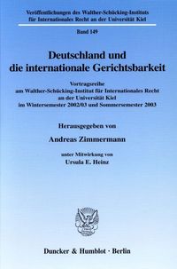 Bild vom Artikel Deutschland und die internationale Gerichtsbarkeit. vom Autor Andreas Zimmermann