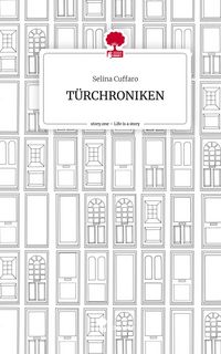 Produktbild: T&Uuml;RCHRONIKEN. Life is a Story - story.one