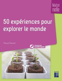 Produktbild: 50 exp&eacute;riences pour explorer le monde : maternelle