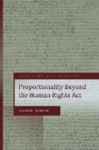 Produktbild: Baker, A: Proportionality Under the UK Human Rights Act