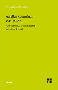 Bild vom Artikel Was ist Zeit? vom Autor Aurelius Augustinus