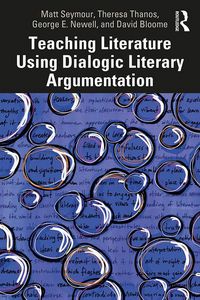 Produktbild: Teaching Literature Using Dialogic Literary Argumentation