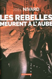 Produktbild: Les rebelles meurent &agrave; l'aube