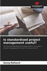 Produktbild: Is standardised project management useful?