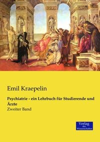 Produktbild: Psychiatrie - ein Lehrbuch f&uuml;r Studierende und &Auml;rzte