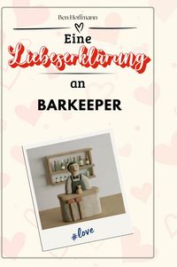 Produktbild: Eine Liebeserkl&auml;rung an Barkeeper