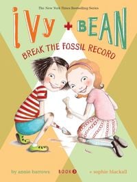Produktbild: Ivy and Bean Break the Fossil Record