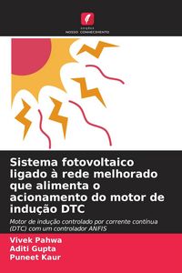 Produktbild: Sistema fotovoltaico ligado &agrave; rede melhorado que alimenta o acionamento do motor de indu&ccedil;&atilde;o DTC