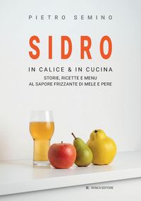 Produktbild: Sidro in Calice & in Cucina