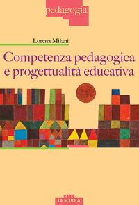 Produktbild: Competenza pedagogica e progettualit&agrave; educativa