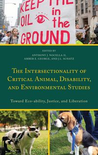 Produktbild: The Intersectionality of Critical Animal, Disability, and Environmental Studies