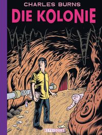Bild vom Artikel Die Kolonie vom Autor Charles Burns