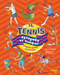 Produktbild: Il tennis spiegato ai bambini. Piccola guida illustrata