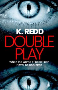 Produktbild: Double Play: When the Game of Deceit Can Never be Unbroken