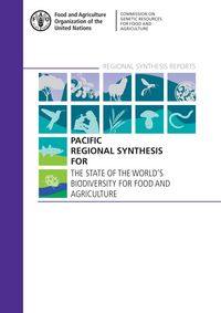 Produktbild: Pacific Regional Synthesis for the State of the World's Biodiversity for Food and Agriculture