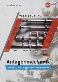 Bild vom Artikel Anlagenmechanik SHK Tabellenbuch vom Autor Wolfgang Miller