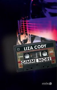 Gimme More Liza Cody