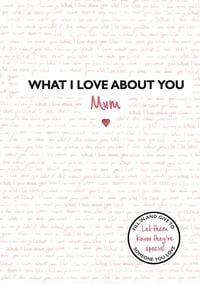 Produktbild: What I Love about You: Mum