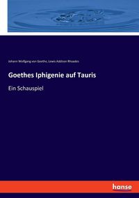 Produktbild: Goethes Iphigenie auf Tauris