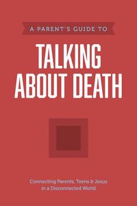 Produktbild: A Parent's Guide to Talking about Death